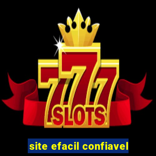 site efacil confiavel